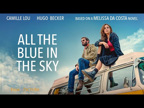 Trailer: All the blue in the sky