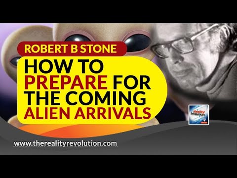 Robert B  Stone How To Benefit From The Coming Alien Arrivals