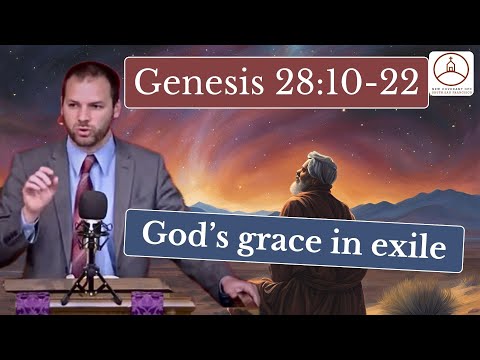 Genesis 28:10-22: Jacob's Ladder (Dr. Michael Grasso)