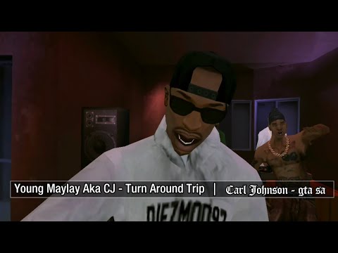 Young Maylay Aka CJ - Turn Around Trip GTA SA