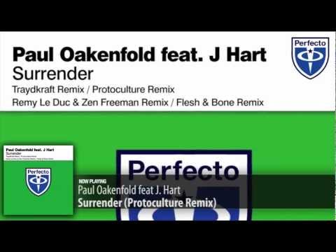 Paul Oakenfold feat. J. Hart - Surrender (Protoculture Remix)