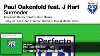 Paul Oakenfold feat. J. Hart - Surrender (Protoculture Remix)