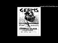 GERMS - Shut Down (Annihilation Man) Live @ The Fleetwood, 4/26/80, Renaldo Beach, C.A.