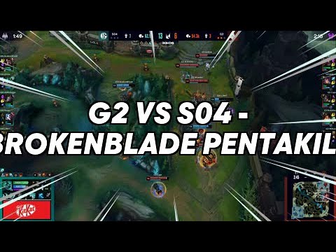 G2 VS S04 - BROKENBLADE PENTAKILL | LEC | League of Legends - Pro Highlights