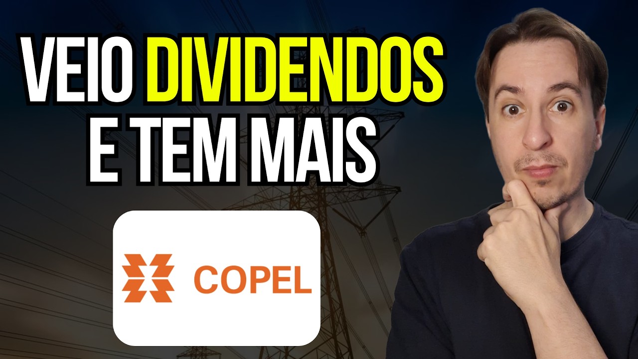 Copel Surpreende em Dividendos e Vem Mais, Cple6 ou Cple3, Estão de Graça?