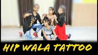Hip Waala Tattoo Dance Performance For Girls | Freestyle Dance Video |  Santokh Singh