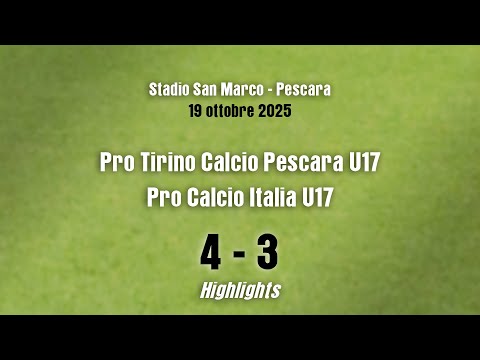 2025 10 19  2 Allievi Prov U17 ProTirino vs ProCalcio 4a3 19ott25   Highlights