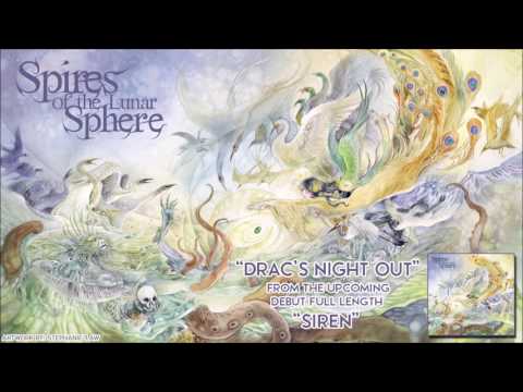 Spires of the Lunar Sphere - Drac's Night Out