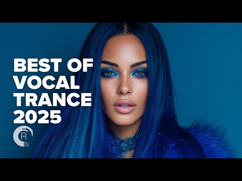 BEST OF VOCAL TRANCE 2025 [FULL ALBUM]