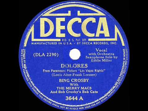 1941 HITS ARCHIVE: Dolores - Bing Crosby & The Merry Macs