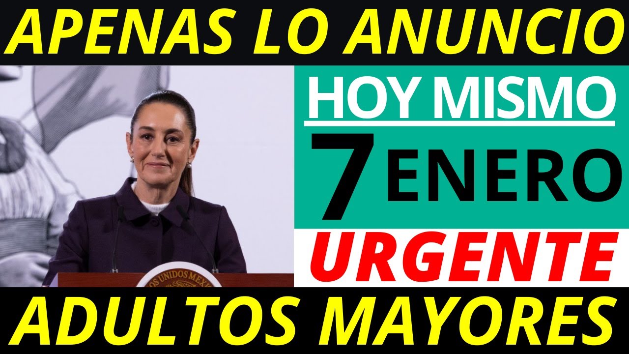 💥CONFERENCIA PRESIDENTA SHEINBAUM❗️MENSAJE 7 DE ENERO PUEBLO DE MÉXICO Y ADULTOS MAYORES