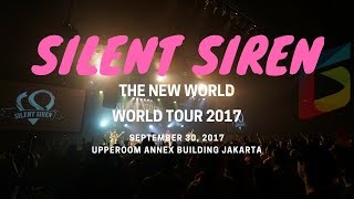 SILENT SIREN World Tour The New World Live in Jakarta 170930