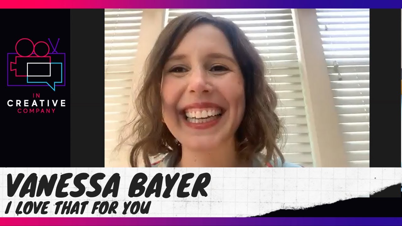 Vanessa Bayer on I Love That for You