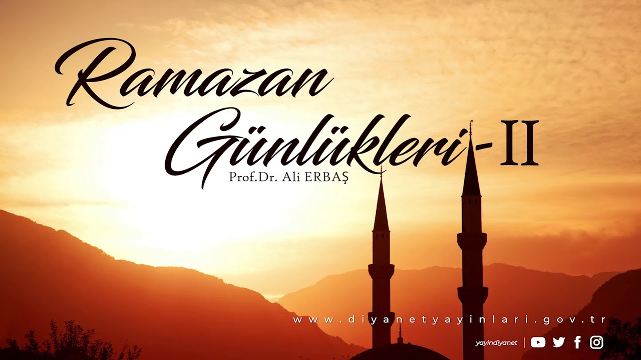 Ramazan Günlükleri 2 - Prof. Dr. Ali Erbaş - Sesli Kitap