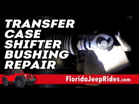2007 Wrangler 6 speed Transfer case shifter bushing repair