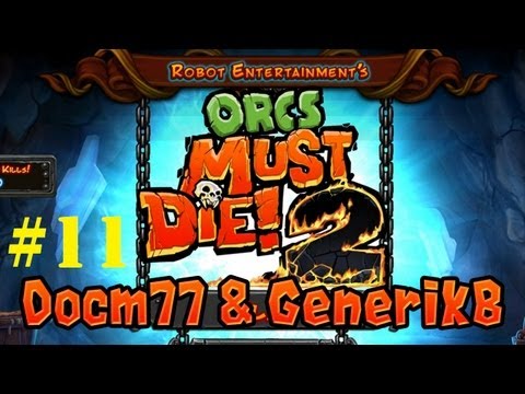 Orcs Must Die 2 | Online Co-op | w/ GenerikB #11 [HD]