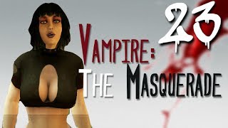 Let's Play Vampire: The Masquerade - Bloodlines [BLIND] - Part 23 - Venus and Boris