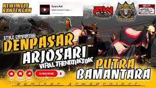 Download lagu DJ BANTENGAN‼️( Denpasar Arjosari )'PUTRA BAMANTARA FT @ARWAPROJECTviral tiktok mp3