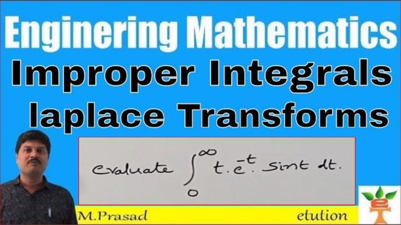 improper integrals by laplace transform    example problem =4