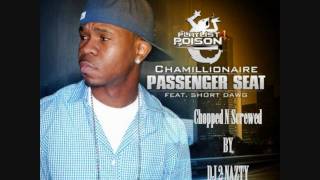 Chamillionaire Ft, SHort Dawg   Passenger Seat   CHopped n Screw