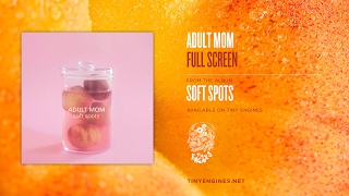Adult Mom - Full Screen