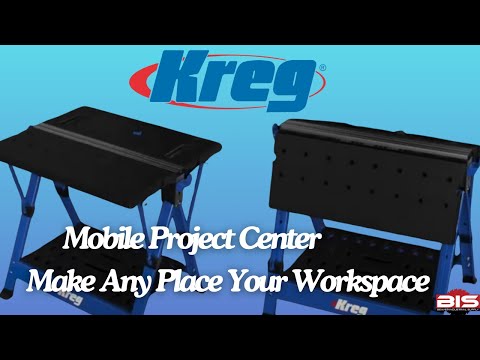 Kreg® Mobile Project Center Make Any Place Your Workspace