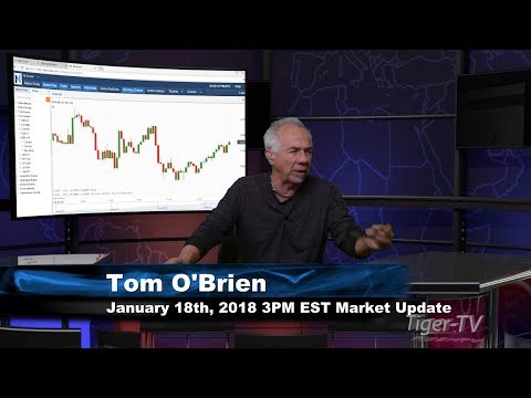 January 18th 3PM EST Market Update with Tom O'Brien on TFNN