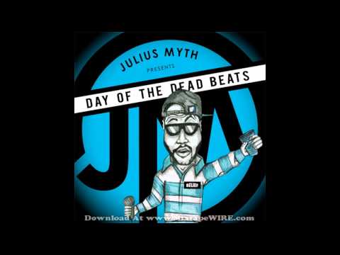 Julius Myth - Forgive Me (Day Of The Deadbeats MIXTAPE)
