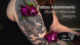 How To Create a Wearable Floral Tattoo Adornment