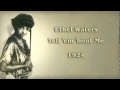 Ethel Waters   Tell 'em 'bout Me 1924