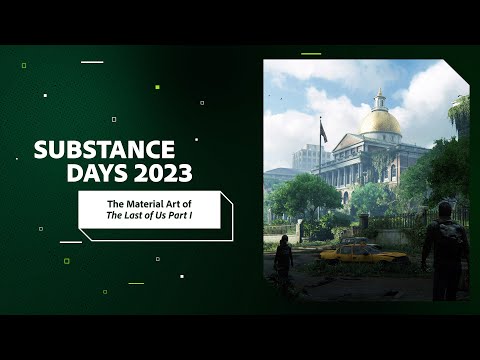 The Material Art of The Last of Us | Substance Days at GDC 2023 | Adobe Substance 3D
