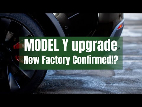 TESLA MODEL Y Upgrade ++ Next Factory Confirmed Timeline?!
