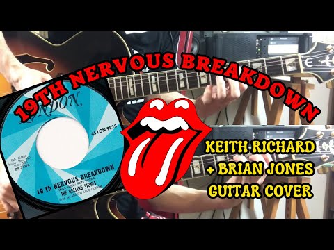 The Rolling Stones - 19th Nervous Breakdown (Keith Richard + Brian Jones Guitar Cover)