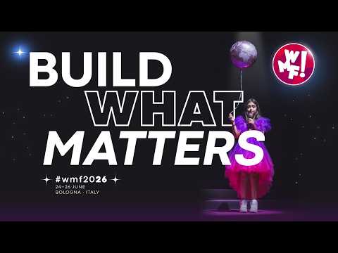 Build What Matters: il tema dell'edizione 2026 di WMF - We Make Future