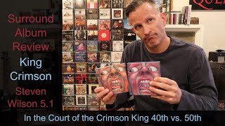 King Crimson - In the Court of the Crimson King 40th &amp; 50th Anniversary Compared - Steven Wilson 5.1