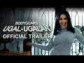 Bodyguard Ugal-Ugalan - Trailer