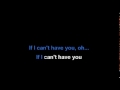 Karaoke - If I Can't Have You (Studio Version ...