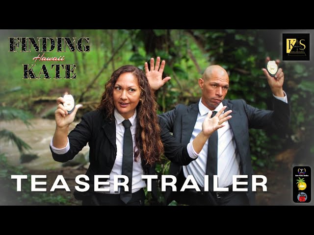 Finding Kate Hawaii | Teaser Trailer