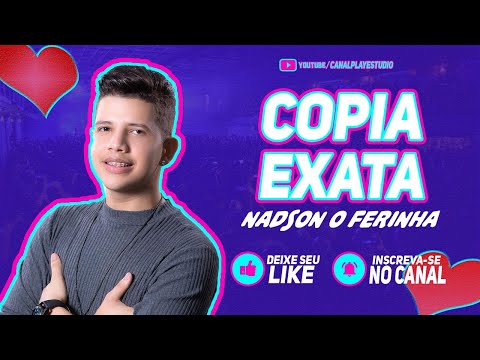 COPIA EXATA - NADSON FERINHA E TARCISIO DO ACORDEON - REPERTÓRIO NOVO - BATIDÃO ROMÂTICO 2023