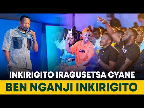 🤣🤣 MBEGA INKIRIGITO! 🤣🤣MERCI AHAMAGAYE BEN NGANJI MU MWIMERERE W' INKIRIGITO ARADUSETSA CYANE 🤣🤣
