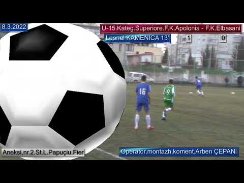 8 3 2022 F K Apolonia   F K Elbasani U 15 Kategoria Superiore,Kamenica,Beqiraj