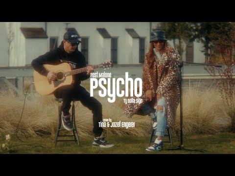 Tina & Jozef Engerer - Psycho ( Cover Post Malone / Ty Dolla $ign )