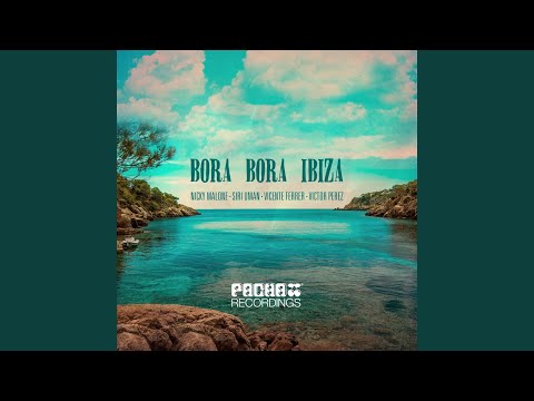 Bora Bora Ibiza