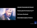 Alexander Konstantinovich Glazunov, Vremena goda (The Seasons), Op. 67*, The Seasons: Bacchanale