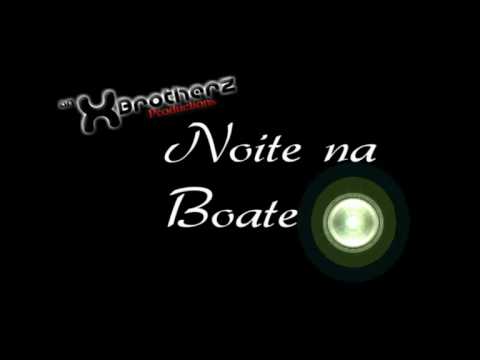 Noite na Boate - X-Brotherz