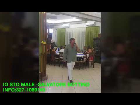 BOTTINO SALVATORE --  IO STO MALE