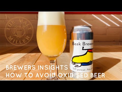 Brewers Insights - How to Avoid Oxidised Beer - Beak Brewery