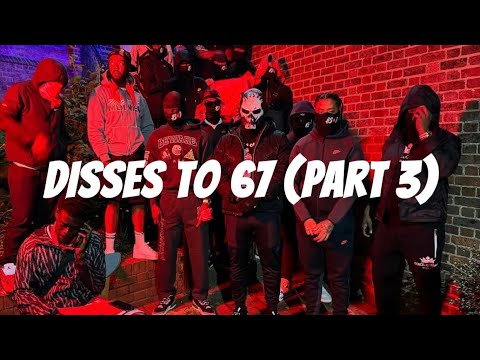 UK DRILL | GANG DISSES VOLUME 49 - DISSES TO 67 (PART 3)