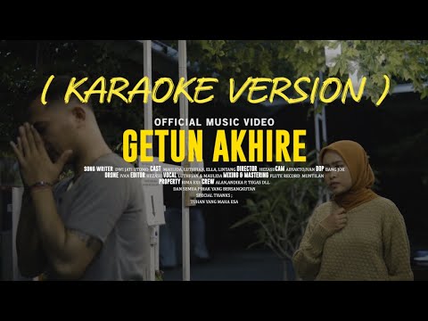 GETUN AKHIRE (OFFICIAL KARAOKE)