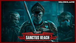 Warhammer 40,000: Sanctus Reach - Sons of Cadia | Full Game (2/2)